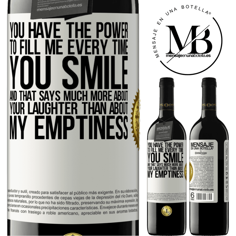 24,95 € Free Shipping | Red Wine RED Edition Crianza 6 Months You have the power to fill me every time you smile, and that says much more about your laughter than about my emptiness White Label. Customizable label Aging in oak barrels 6 Months Harvest 2019 Tempranillo