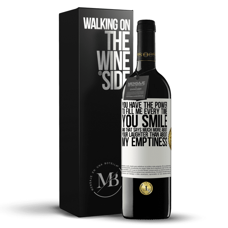 39,95 € Free Shipping | Red Wine RED Edition MBE Reserve You have the power to fill me every time you smile, and that says much more about your laughter than about my emptiness White Label. Customizable label Reserve 12 Months Harvest 2014 Tempranillo