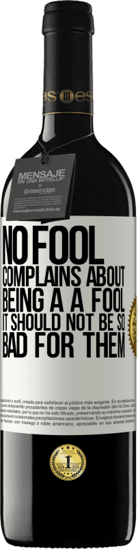 39,95 € Free Shipping | Red Wine RED Edition MBE Reserve No fool complains about being a a fool. It should not be so bad for them White Label. Customizable label Reserve 12 Months Harvest 2014 Tempranillo