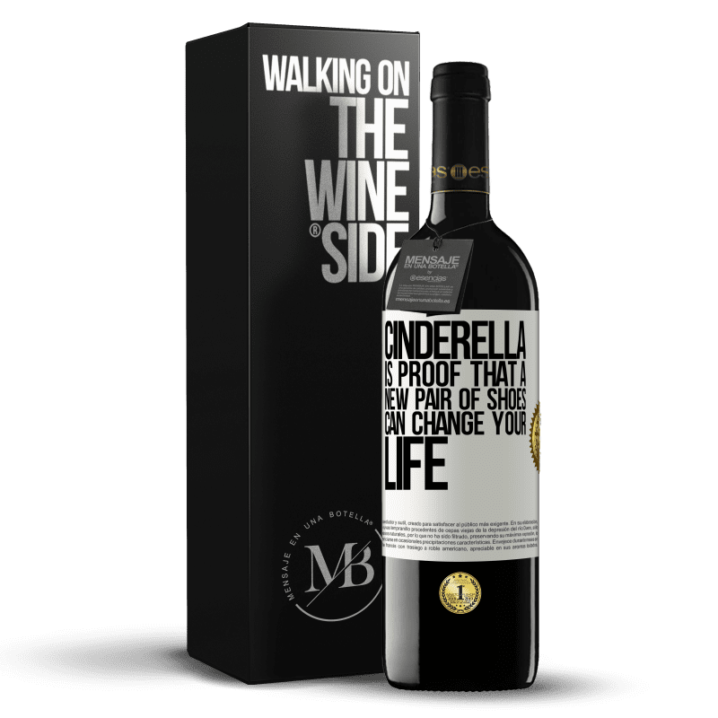 39,95 € Free Shipping | Red Wine RED Edition MBE Reserve Cinderella is proof that a new pair of shoes can change your life White Label. Customizable label Reserve 12 Months Harvest 2014 Tempranillo