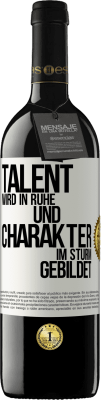 39,95 € Kostenloser Versand | Rotwein RED Ausgabe MBE Reserve Talent wird in Ruhe und Charakter im Sturm gebildet Weißes Etikett. Anpassbares Etikett Reserve 12 Monate Ernte 2016 Tempranillo