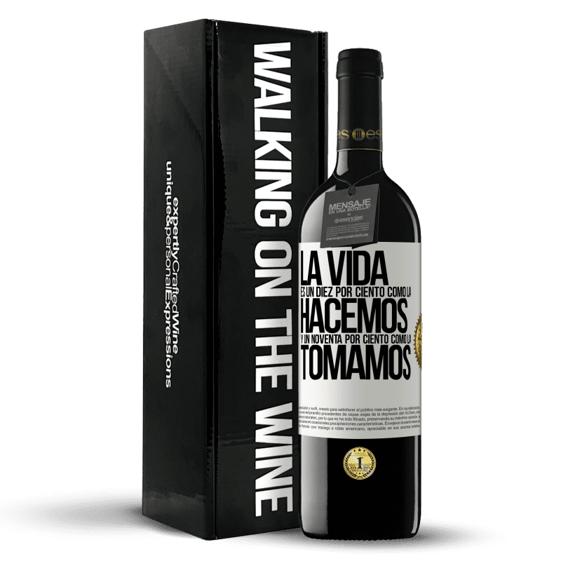 39,95 € Envío gratis | Vino Tinto Edición RED MBE Reserva La vida es un diez por ciento como la hacemos y un noventa por ciento como la tomamos Etiqueta Blanca. Etiqueta personalizable Reserva 12 Meses Cosecha 2016 Tempranillo