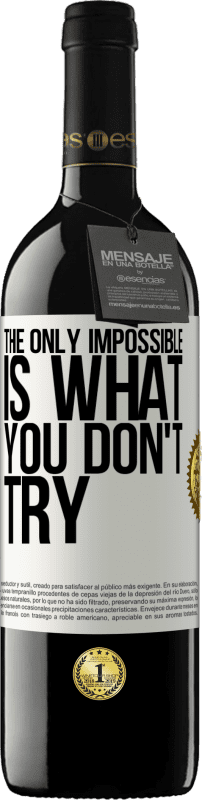 «The only impossible is what you don't try» RED Edition MBE Reserve