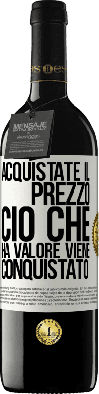 39,95 € | Vino rosso Edizione RED MBE Riserva Acquistate il prezzo. Ciò che ha valore viene conquistato Etichetta Bianca. Etichetta personalizzabile Riserva 12 Mesi Raccogliere 2015 Tempranillo