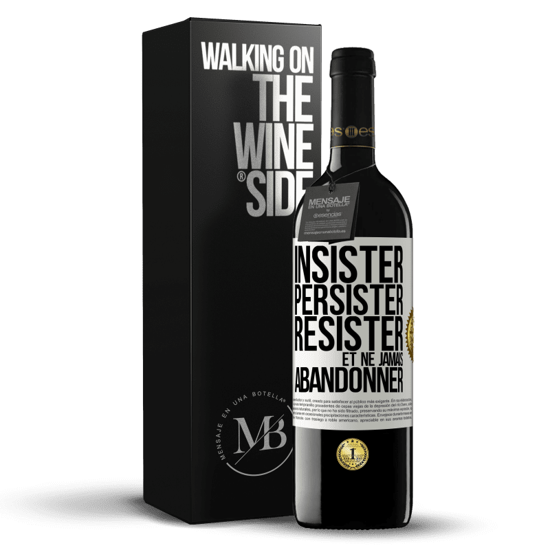 39,95 € Envoi gratuit | Vin rouge Édition RED MBE Réserve Insister, persister, résister et ne jamais abandonner Étiquette Blanche. Étiquette personnalisable Réserve 12 Mois Récolte 2015 Tempranillo