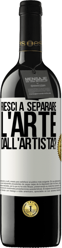 Spedizione Gratuita | Vino rosso Edizione RED MBE Riserva riesci a separare l'arte dall'artista? Etichetta Bianca. Etichetta personalizzabile Riserva 12 Mesi Raccogliere 2014 Tempranillo