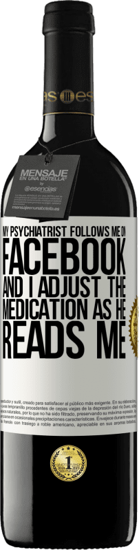 «私の精神科医はFacebookで私をフォローしています» REDエディション MBE 予約する