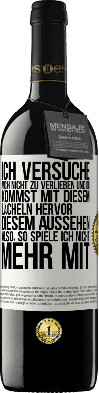 «Ich versuche, mich nicht zu verlieben und du kommst mit diesem Lächeln hervor, diesem Aussehen ... Also, so spiele ich nicht meh» RED Ausgabe MBE Reserve
