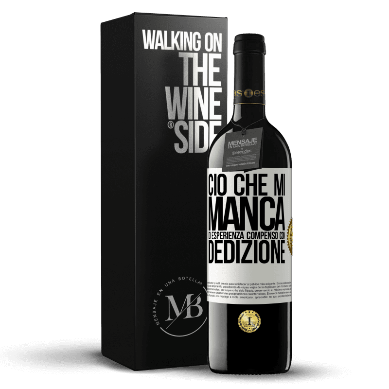 39,95 € Spedizione Gratuita | Vino rosso Edizione RED MBE Riserva Ciò che mi manca di esperienza compenso con dedizione Etichetta Bianca. Etichetta personalizzabile Riserva 12 Mesi Raccogliere 2015 Tempranillo