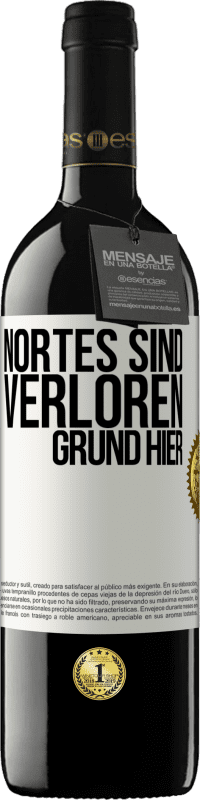 39,95 € | Rotwein RED Ausgabe MBE Reserve Nortes sind verloren. Grund hier Weißes Etikett. Anpassbares Etikett Reserve 12 Monate Ernte 2014 Tempranillo