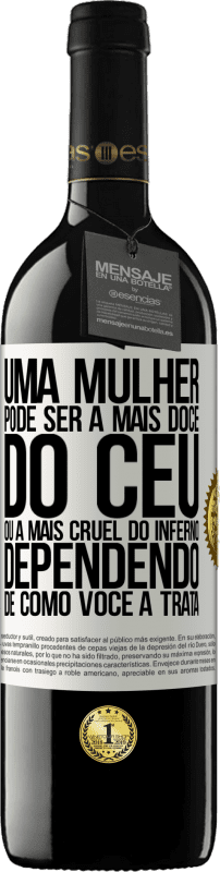 39,95 € | Vinho tinto Edição RED MBE Reserva Uma mulher pode ser a mais doce do céu, ou a mais cruel do inferno, dependendo de como você a trata Etiqueta Branca. Etiqueta personalizável Reserva 12 Meses Colheita 2015 Tempranillo