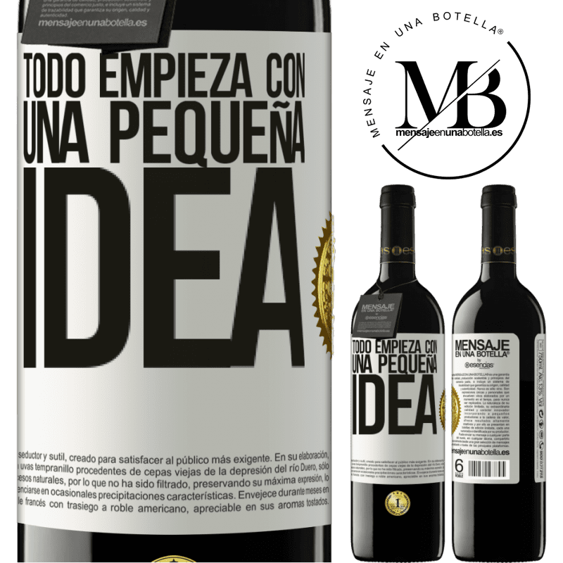 39,95 € Envío gratis | Vino Tinto Edición RED MBE Reserva Todo empieza con una pequeña idea Etiqueta Blanca. Etiqueta personalizable Reserva 12 Meses Cosecha 2016 Tempranillo