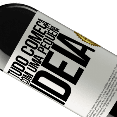 Expressões Únicas e Pessoais. «Tudo começa com uma pequena ideia» Edição RED MBE Reserva