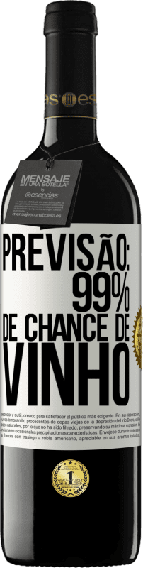 39,95 € | Vinho tinto Edição RED MBE Reserva Previsão: 99% de chance de vinho Etiqueta Branca. Etiqueta personalizável Reserva 12 Meses Colheita 2015 Tempranillo