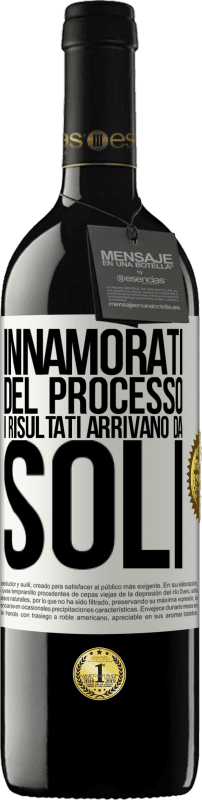 Spedizione Gratuita | Vino rosso Edizione RED MBE Riserva Innamorati del processo, i risultati arrivano da soli Etichetta Bianca. Etichetta personalizzabile Riserva 12 Mesi Raccogliere 2014 Tempranillo