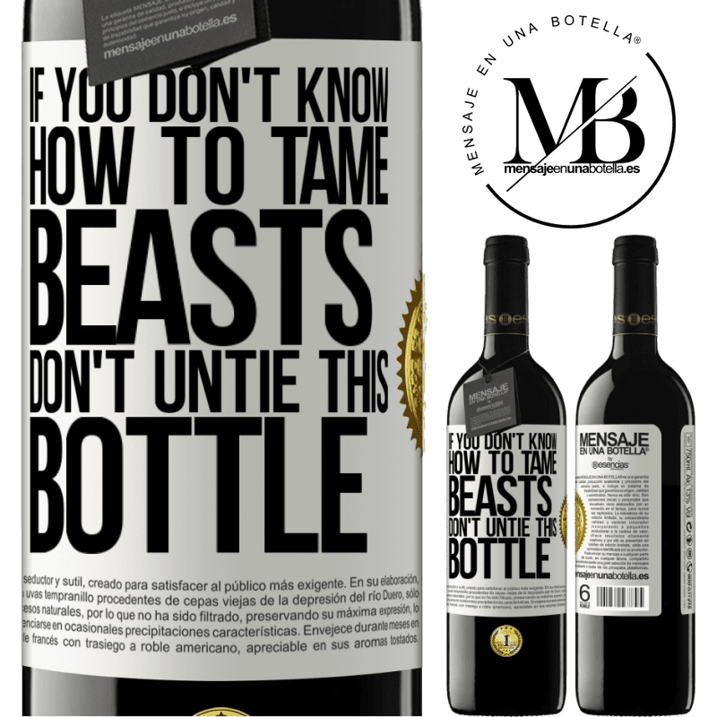 24,95 € Free Shipping | Red Wine RED Edition Crianza 6 Months If you don't know how to tame beasts don't untie this bottle White Label. Customizable label Aging in oak barrels 6 Months Harvest 2019 Tempranillo