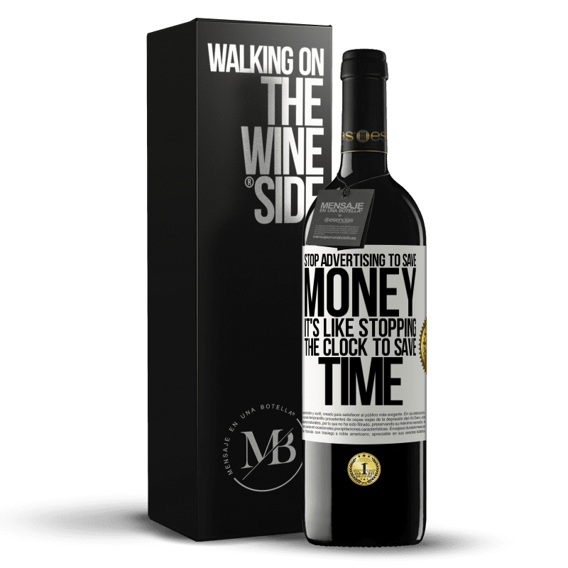 39,95 € Free Shipping | Red Wine RED Edition MBE Reserve Stop advertising to save money, it's like stopping the clock to save time White Label. Customizable label Reserve 12 Months Harvest 2015 Tempranillo