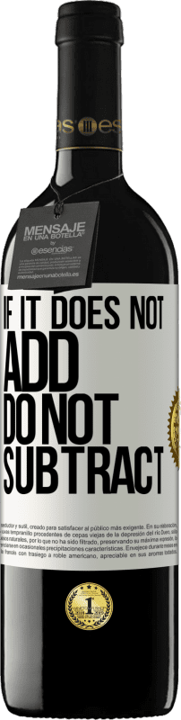 39,95 € Free Shipping | Red Wine RED Edition MBE Reserve If it does not add, do not subtract White Label. Customizable label Reserve 12 Months Harvest 2016 Tempranillo