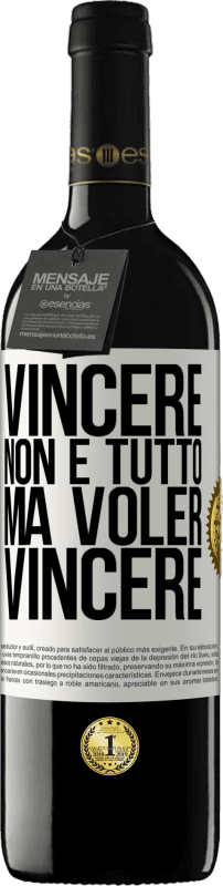 39,95 € Spedizione Gratuita | Vino rosso Edizione RED MBE Riserva Vincere non è tutto, ma voler vincere Etichetta Bianca. Etichetta personalizzabile Riserva 12 Mesi Raccogliere 2015 Tempranillo