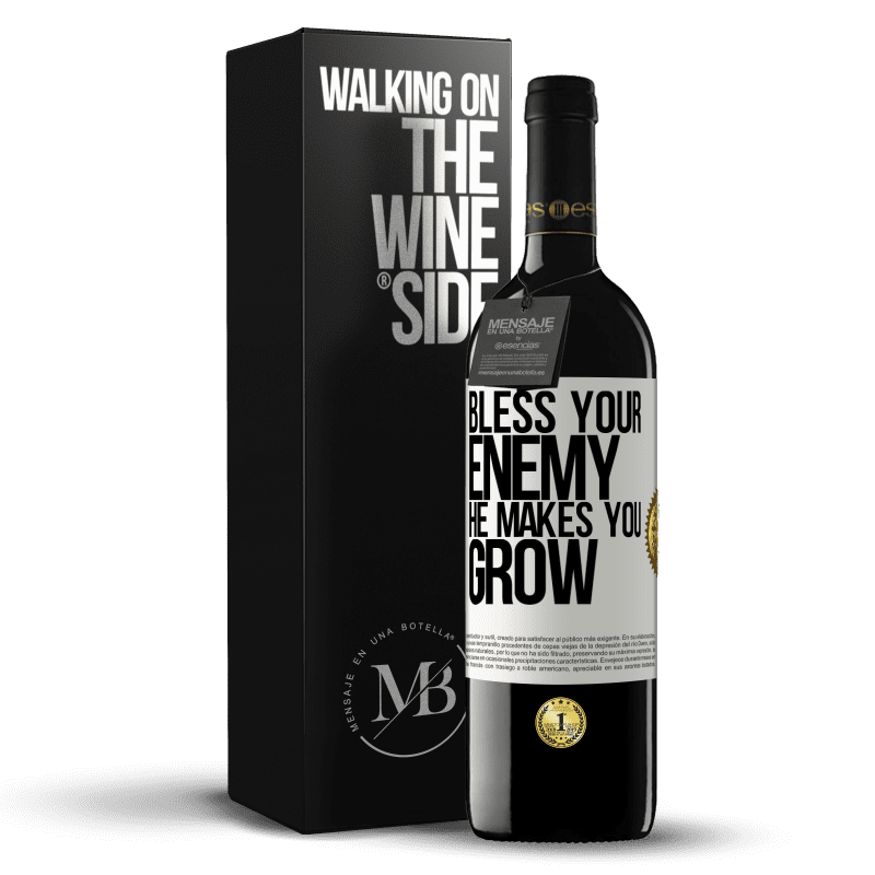 39,95 € Free Shipping | Red Wine RED Edition MBE Reserve Bless your enemy. He makes you grow White Label. Customizable label Reserve 12 Months Harvest 2014 Tempranillo