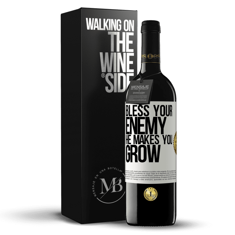 39,95 € Free Shipping | Red Wine RED Edition MBE Reserve Bless your enemy. He makes you grow White Label. Customizable label Reserve 12 Months Harvest 2015 Tempranillo