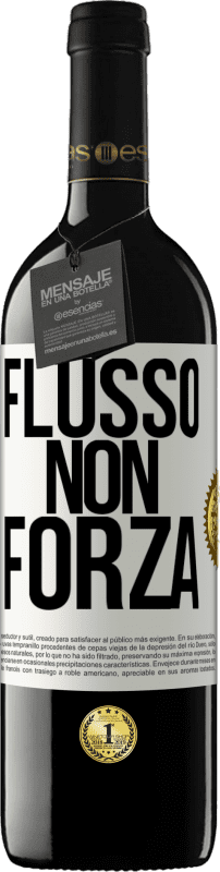 39,95 € Spedizione Gratuita | Vino rosso Edizione RED MBE Riserva Flusso, non forza Etichetta Bianca. Etichetta personalizzabile Riserva 12 Mesi Raccogliere 2016 Tempranillo