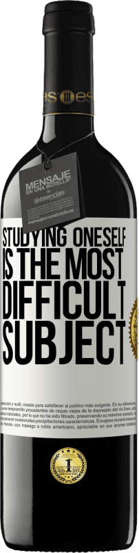 39,95 € Free Shipping | Red Wine RED Edition MBE Reserve Studying oneself is the most difficult subject White Label. Customizable label Reserve 12 Months Harvest 2016 Tempranillo