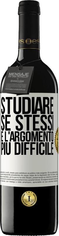 39,95 € Spedizione Gratuita | Vino rosso Edizione RED MBE Riserva Studiare se stessi è l'argomento più difficile Etichetta Bianca. Etichetta personalizzabile Riserva 12 Mesi Raccogliere 2016 Tempranillo
