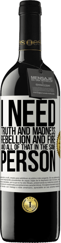 «Мне нужна правда и безумие, бунт и огонь ... И все это в одном лице» Издание RED MBE Бронировать