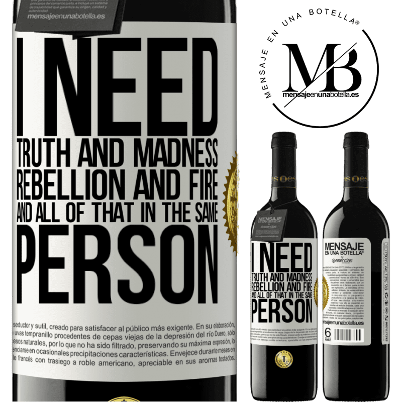 24,95 € Free Shipping | Red Wine RED Edition Crianza 6 Months I need truth and madness, rebellion and fire ... And all that in the same person White Label. Customizable label Aging in oak barrels 6 Months Harvest 2019 Tempranillo