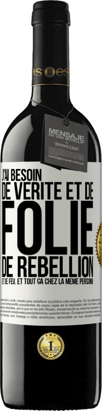 39,95 € Envoi gratuit | Vin rouge Édition RED MBE Réserve J'ai besoin de vérité et de folie, de rébellion et de feu. Et tout ça chez la même personne Étiquette Blanche. Étiquette personnalisable Réserve 12 Mois Récolte 2015 Tempranillo