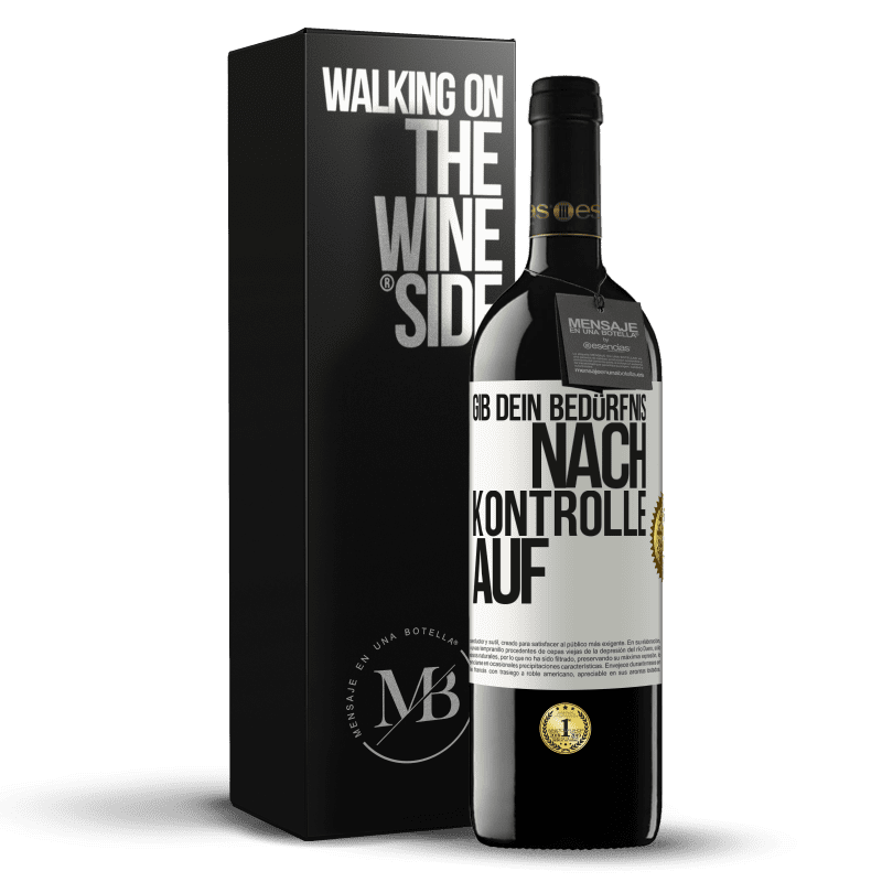 39,95 € Kostenloser Versand | Rotwein RED Ausgabe MBE Reserve Gib dein Bedürfnis nach Kontrolle auf Weißes Etikett. Anpassbares Etikett Reserve 12 Monate Ernte 2016 Tempranillo