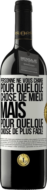 39,95 € | Vin rouge Édition RED MBE Réserve Personne ne vous change pour quelque chose de mieux, mais pour quelque chose de plus facile Étiquette Blanche. Étiquette personnalisable Réserve 12 Mois Récolte 2015 Tempranillo