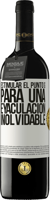 «Estimular el Punto G para una eyaculación inolvidable» Edición RED MBE Reserva