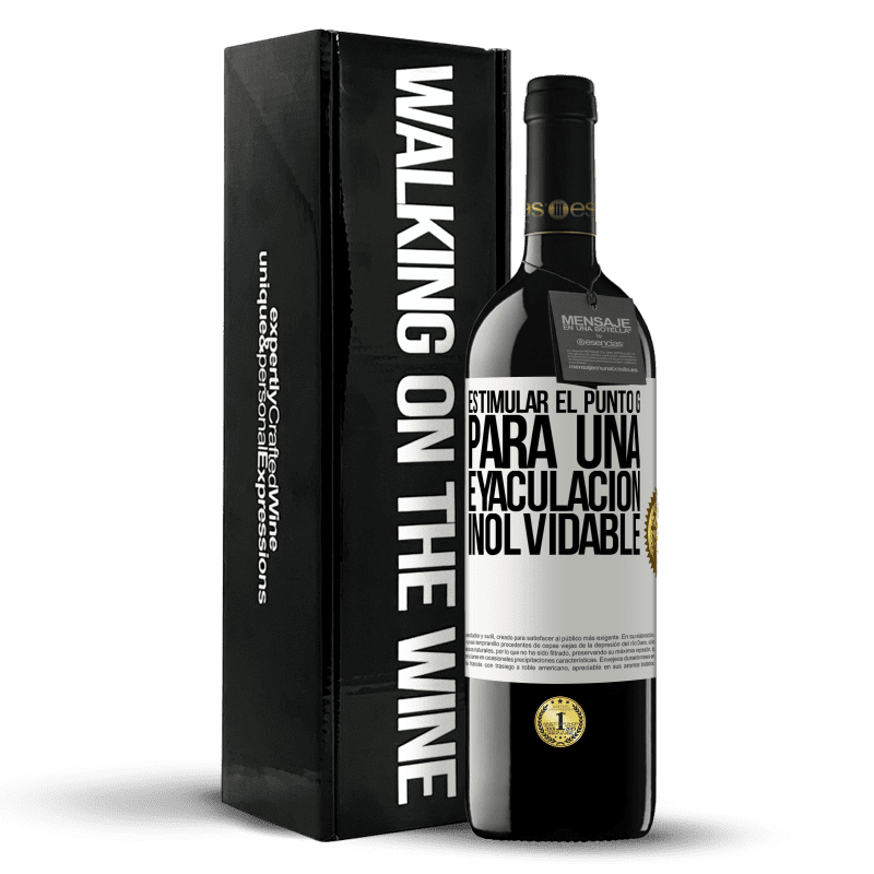 39,95 € Envío gratis | Vino Tinto Edición RED MBE Reserva Estimular el Punto G para una eyaculación inolvidable Etiqueta Blanca. Etiqueta personalizable Reserva 12 Meses Cosecha 2015 Tempranillo