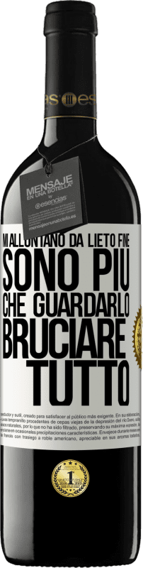 39,95 € | Vino rosso Edizione RED MBE Riserva Mi allontano da lieto fine, sono più che guardarlo bruciare tutto Etichetta Bianca. Etichetta personalizzabile Riserva 12 Mesi Raccogliere 2016 Tempranillo