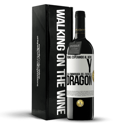 «Todas esperando al héroe y ella enamorada del fuego del dragón» Edición RED MBE Reserva