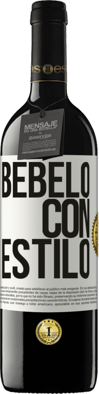 39,95 € | Vino Tinto Edición RED MBE Reserva Bébelo con estilo Etiqueta Blanca. Etiqueta personalizable Reserva 12 Meses Cosecha 2016 Tempranillo