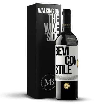 «Bevi con stile» Edizione RED MBE Riserva