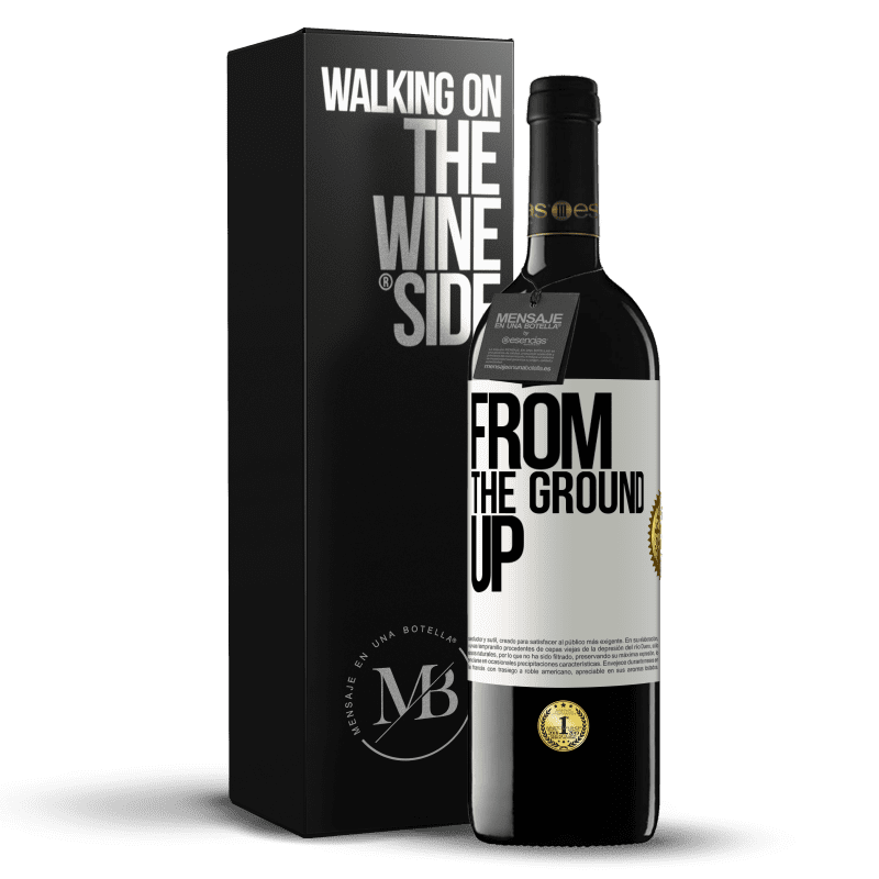 39,95 € Free Shipping | Red Wine RED Edition MBE Reserve From The Ground Up White Label. Customizable label Reserve 12 Months Harvest 2014 Tempranillo