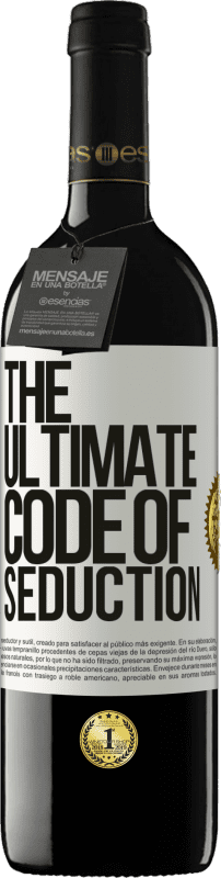 39,95 € | Vino Tinto Edición RED MBE Reserva The ultimate code of seduction Etiqueta Blanca. Etiqueta personalizable Reserva 12 Meses Cosecha 2015 Tempranillo