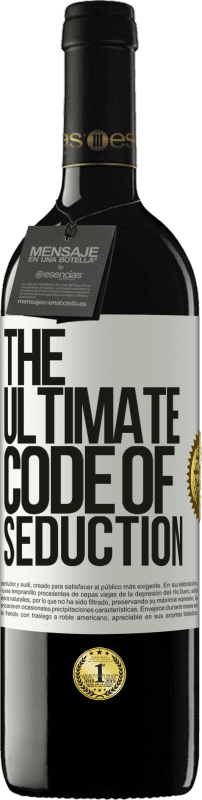 39,95 € Envío gratis | Vino Tinto Edición RED MBE Reserva The ultimate code of seduction Etiqueta Blanca. Etiqueta personalizable Reserva 12 Meses Cosecha 2016 Tempranillo