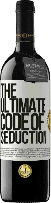 39,95 € | Rotwein RED Ausgabe MBE Reserve The ultimate code of seduction Weißes Etikett. Anpassbares Etikett Reserve 12 Monate Ernte 2014 Tempranillo