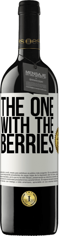 39,95 € | Красное вино Издание RED MBE Бронировать The one with the berries Белая этикетка. Настраиваемая этикетка Бронировать 12 Месяцы Урожай 2014 Tempranillo
