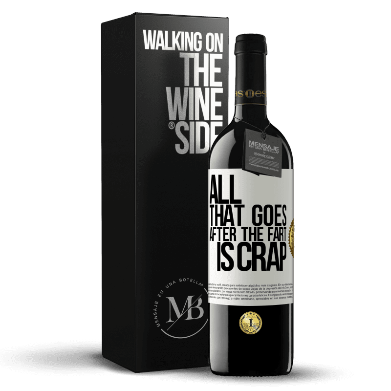 39,95 € Free Shipping | Red Wine RED Edition MBE Reserve All that goes after the fart is crap White Label. Customizable label Reserve 12 Months Harvest 2014 Tempranillo