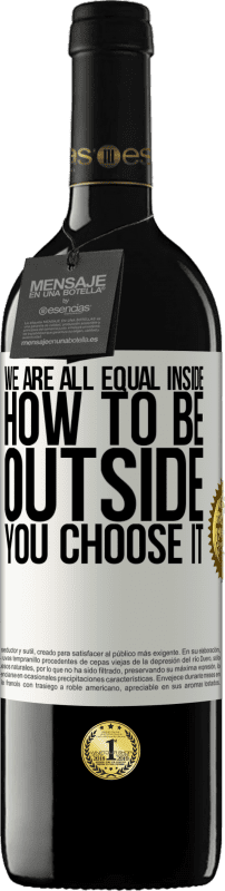 39,95 € | Red Wine RED Edition MBE Reserve We are all equal inside, how to be outside you choose it White Label. Customizable label Reserve 12 Months Harvest 2016 Tempranillo