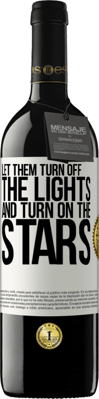 «Пусть они выключат свет и включат звезды» Издание RED MBE Бронировать