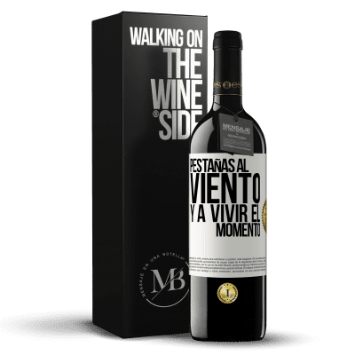 «Pestañas al viento y a vivir el momento» Edición RED MBE Reserva