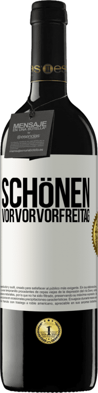 39,95 € | Rotwein RED Ausgabe MBE Reserve Schönen Vorvorvorfreitag Weißes Etikett. Anpassbares Etikett Reserve 12 Monate Ernte 2015 Tempranillo