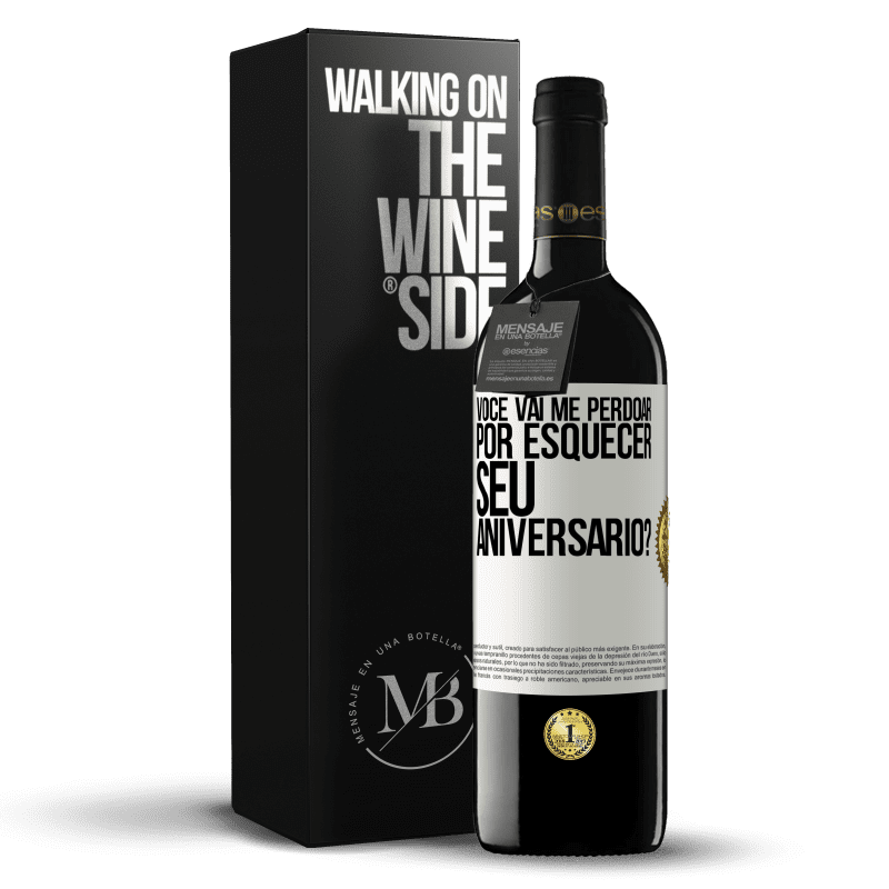 39,95 € Envio grátis | Vinho tinto Edição RED MBE Reserva Você vai me perdoar por esquecer seu aniversário? Etiqueta Branca. Etiqueta personalizável Reserva 12 Meses Colheita 2015 Tempranillo